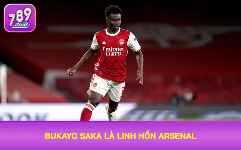 Bukayo Saka là linh hồn Arsenal