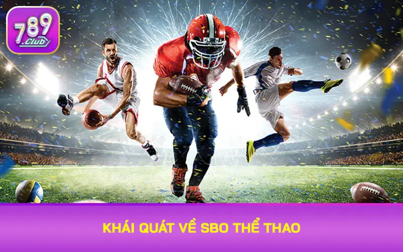 Khái quát về SBO thể thao