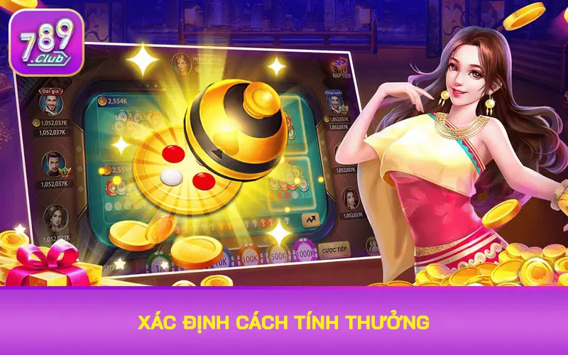 Xác định cách tính thưởng
